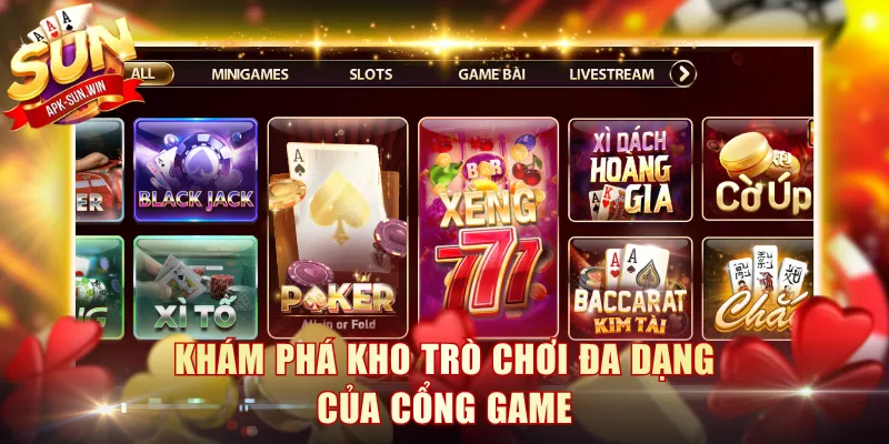 Giới Thiệu Sun Win - Cổng Game Thuần Việt Hot Nhất 2026 3 Khám phá kho trò chơi đa dạng của cổng game